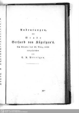 Andeutungen, am Grabe Gehard von Kügelgen´s. Am Abende des 30. März 1820