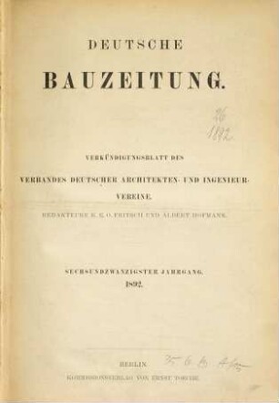 Deutsche Bauzeitung  : DBZ ; Zeitschrift für nationale Baugestaltung. 26, 26. 1892