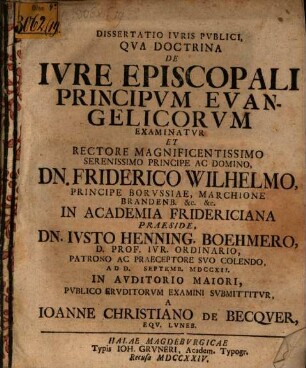 Diss. iuris publici qua doctrina de iure episcopali principum evangelicorum examinatur
