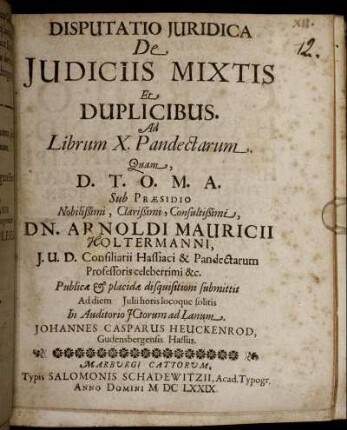 Disputatio Iuridica De Iudiciis Mixtis Et Duplicibus Ad Librum X. Pandectarum
