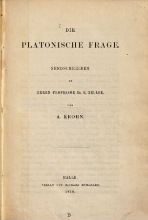 Die platonische Frage : Sendschreiben
