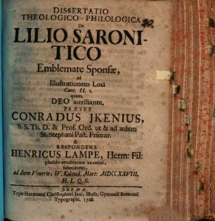 Diss. theol.-philol. de lilio saronitico, emblemate sponsae : ad illustr. loc. Cant. II, 1.