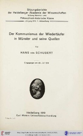 1919, 11. Abhandlung: Sitzungsberichte der Heidelberger Akademie der Wissenschaften, Philosophisch-Historische Klasse: Der Kommunismus der Wiedertaeufer in Muenster und seine Quellen