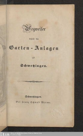 Wegweiser durch die Garten-Anlagen zu Schwetzingen