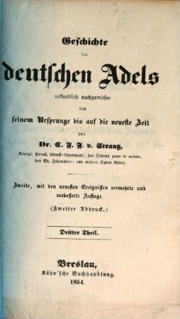 Geschichte des deutschen Adels : Urkundl. nachgewiesen v. seinem Ursprunge bis auf d. neueste Zeit, 3