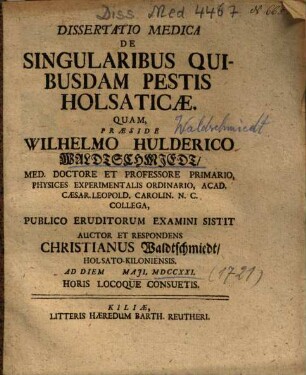 Dissertatio Medica De Singularibus Quibusdam Pestis Holsaticae