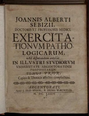 1: Capitis & Thoracis affectus complectens