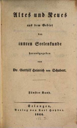 Altes und Neues aus dem Gebiet der innren Seelenkunde, 5