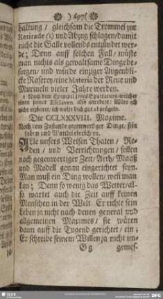 Die CCLXXXVIII. Maxime. Nach dem Zustande gegenwertiger Dinge, sein Leben und Wandel einrichten