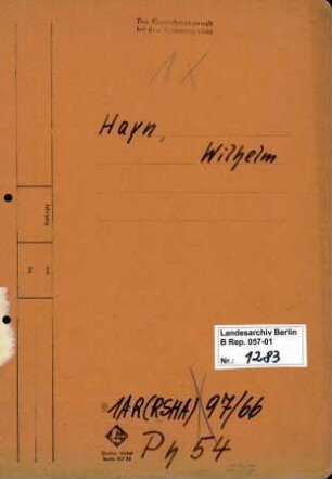 Personenheft Wilhelm Hayn (*05.01.1903), Kriminalsekretär und SS-Untersturmführer