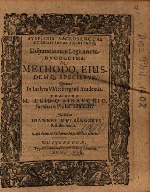 Disputationum Logicarum Dvodecima, De Methodo, Eiusdemq[ue] Speciebvs