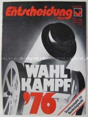 Sonderausgabe der Monatszeitschrift der Jungen Union "Die Entscheidung" zur Bundestagswahl 1976