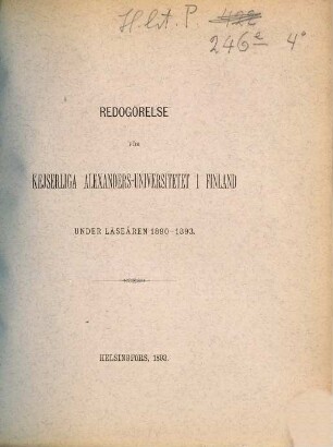 Redogörelse för Alexanders-Universitetet i Finland : under läseåren .... 1890/93
