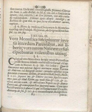 Thesis. III. Vota Monastica suscipiuntur invitis interdum Parentibus, aut liberis; vota autem Nasiræatus suscipiebantur volentibus utrisq[ue]