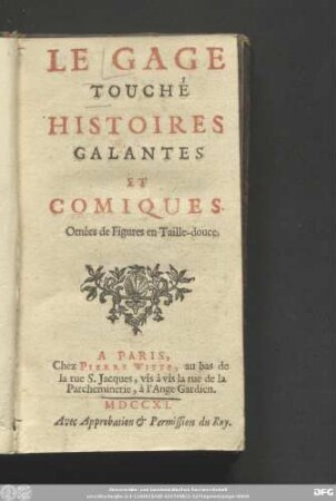 Le Gage Touché : Histoires Galantes Et Comiques ; Ornées de Figures en Taille-douce