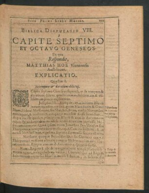 Biblica Disputatio VIII. Capite Septimo Et Octavo Geneseos. Respondit Matthias Hoe