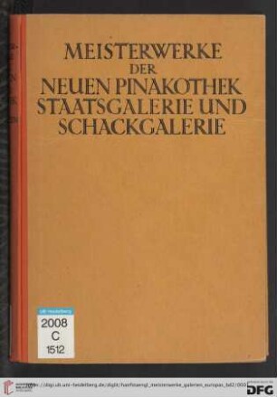 Band 2: Meisterwerke der bedeutendsten Galerien Europas: Meisterwerke der Neuen Pinakothek, Staatsgalerie und Schackgalerie in München