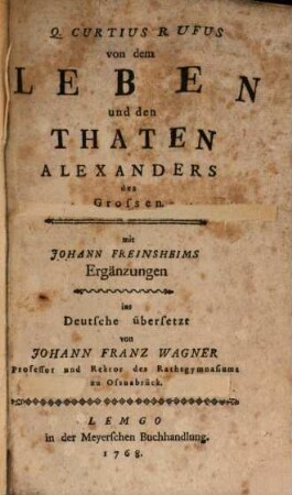 Q. Curtius Rufus von dem Leben und den Thaten Alexanders des Grossen