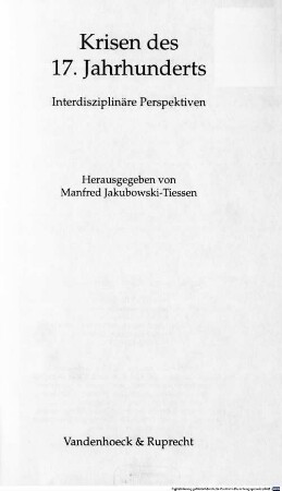 Krisen des 17. Jahrhunderts : interdisziplinäre Perspektiven