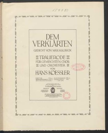 Dem Verklärten : Gedicht von Max Kalbeck ; Trauerode für gemischten Chor und Orchester