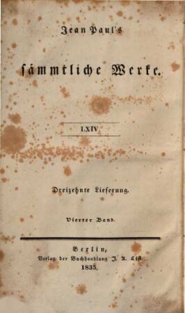 Jean Paul Friedrich Richter : Ein biographischer Commentar zu dessen Werken, 4