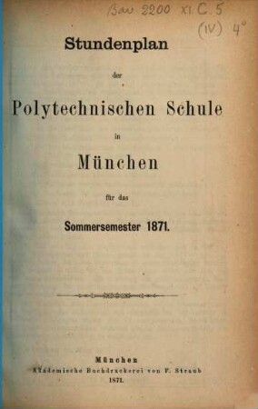 Stundenplan der Polytechnischen Schule in München für das .... 1871, SS