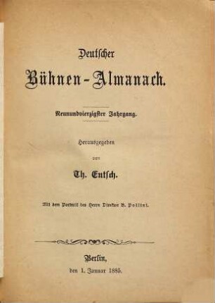Deutscher Bühnenalmanach. 49. 1885