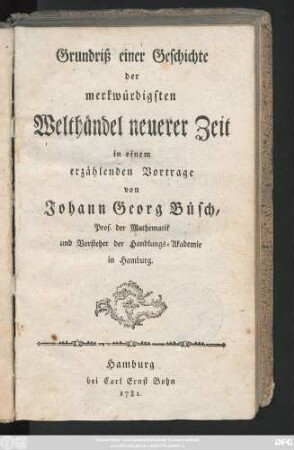 Grundriß einer Geschichte der merkwürdigsten Welthändel neuerer Zeit