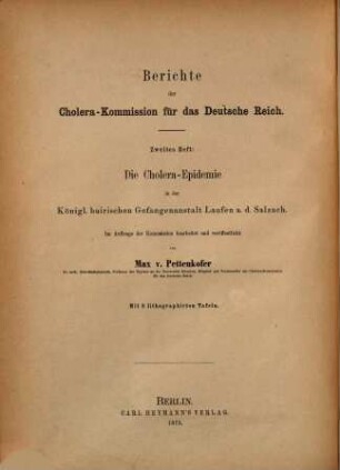 Die Cholera-Epidemie in der Königl. bairischen Gefangenanstalt Laufen a. d. Salzach