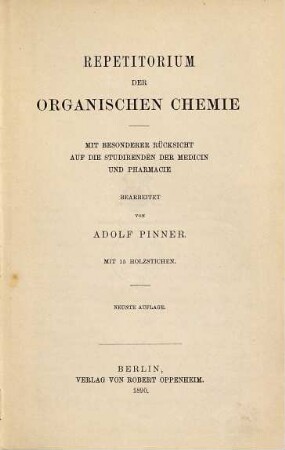 Repetitorium der organischen Chemie : mit besonderer Rücksicht auf der Studirenden der Medicin und Pharmacie