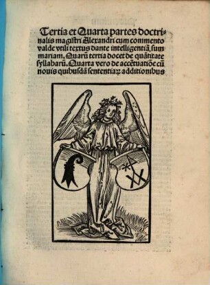 ... pars doctrinalis Alexandri : cu[m] sententijs: notabilibus [et] vocabuloru[m] lucida expositio[n]e: no[n]nullis annexis argume[n]tis cu[m] eorunde[m] replicis: ad nouelloru[m] in gra[m]matica incipientiu[m] profectu[m] ..., 3/4
