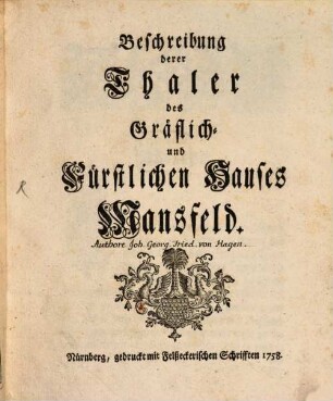 Beschreibung derer Thaler des Gräflich- und Fürstlichen Hauses Mansfeld