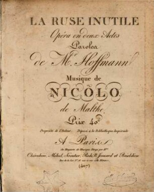 La ruse inutile : opéra en deux actes