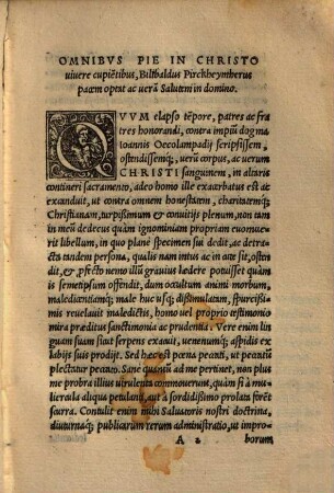 Bilibaldi Pirckheymeri De uera Christi carne & uero eius sanguine, aduersus co[n]uicia Ioa[n]nis, qui sibi Oecola[n]padij nomen indidit, responsio secunda