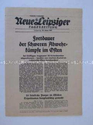 Extrablatt der "Neuen Leipziger Tageszeitung" u.a. über die andauernden Kämpfe an der Ostfront