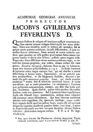 ACADEMIAE GEORGIAE AVGVSTAE PRORECTOR IACOBVS GVILIELMVS FEVERLINVS D.