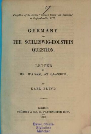 Germany and the Schleswig-Holstein question : letter to Mr. M'Adam, at Glasgow