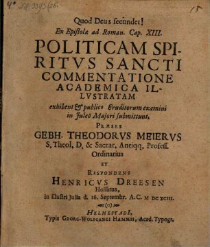 Ex epistolae ad Roman. C.XIII., politicam Spiritus Sancti commentatione academica illustratam