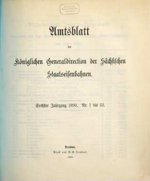 Amtsblatt der Königl. Generaldirektion der Sächsischen Staatseisenbahnen. 6. 1890