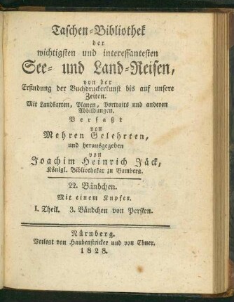 1. Th., 3. Bdchn: Taschenbibliothek der wichtigsten und interessantesten Reisen durch Persien