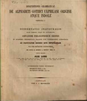 Disquisitionis grammaticae de alphabeti Gothici Ulphilani origine atque indole : particula I