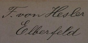 Autogramm / Hesler, Friedrich /von [F. von Hesler, Elberfeld]