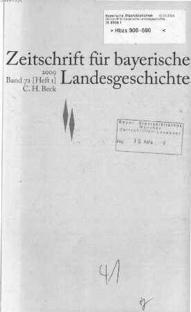 Zeitschrift für bayerische Landesgeschichte : ZBLG, 72. 2009
