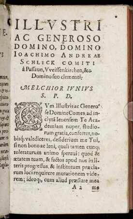Illustri Ac Generoso Domino, Domino Ioachimo Andreae Schlick Comiti a Passaun, [...]