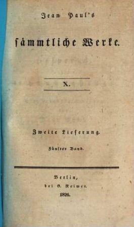 Jean Paul's sämmtliche Werke, 2,5 = 10. Hesperus, oder 45 Hundposttage : viertes Heftlein