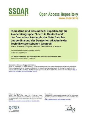 Ruhestand und Gesundheit: Expertise für die Akademiengruppe "Altern in Deutschland" der Deutschen Akademie der Naturforscher Leopoldina und der Deutschen Akademie der Technikwissenschaften (acatech)