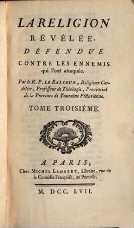 La Réligion Révélée, Défendue Contre Les Ennemis qui l'ont attaquée, 3