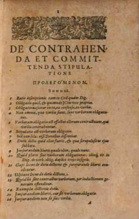 Joh. Goeddaei Suertensis U. J. D. Commentarius De Contrahenda Et Committenda Stipulatione : Cum accuratis & copiosis Indicibus