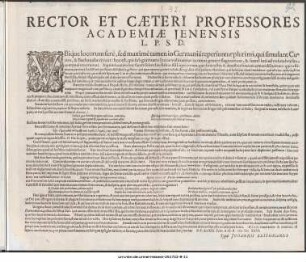 Rector Et Cæteri Professores Academiae Jenensis L.P.S.D. : Ubique locorum fere, sed maxime tamenin Germania reperiuntur plurimi ... P.P. die XIX. Febr. A.O.R. MDCXXVI.