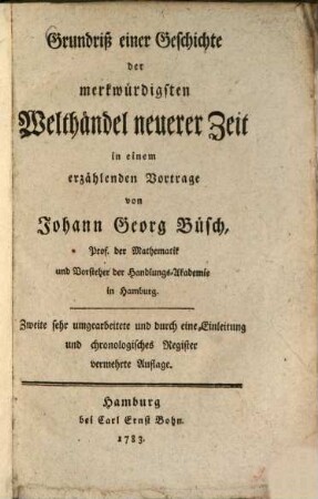 Grundriß einer Geschichte der merkwürdigsten Welthändel neuerer Zeit